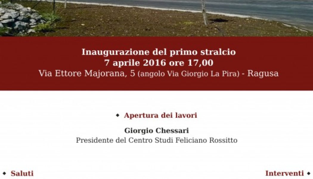 Inaugurazione nuova sede Centro Studi “Feliciano Rossitto”